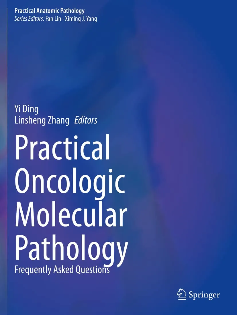 Practical Oncologic Molecular Pathology Frequently Asked Questions | Paperback