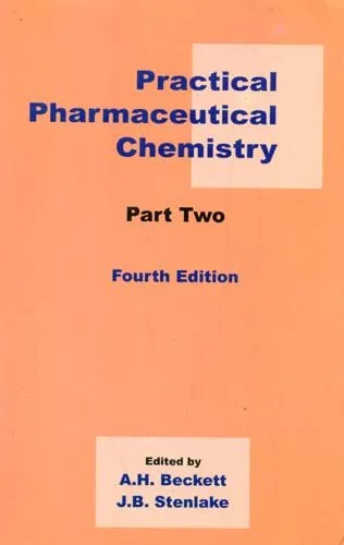 Practical Pharmaceutical Chemistry | 4th Edition Part - II