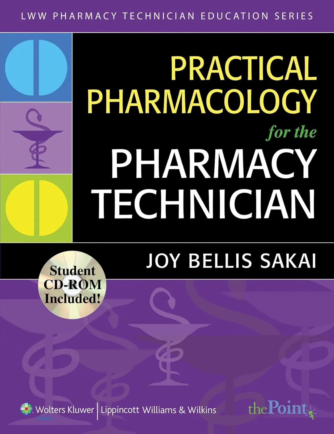 Practical Pharmacology for the Pharmacy Technician | CD | Paperback
