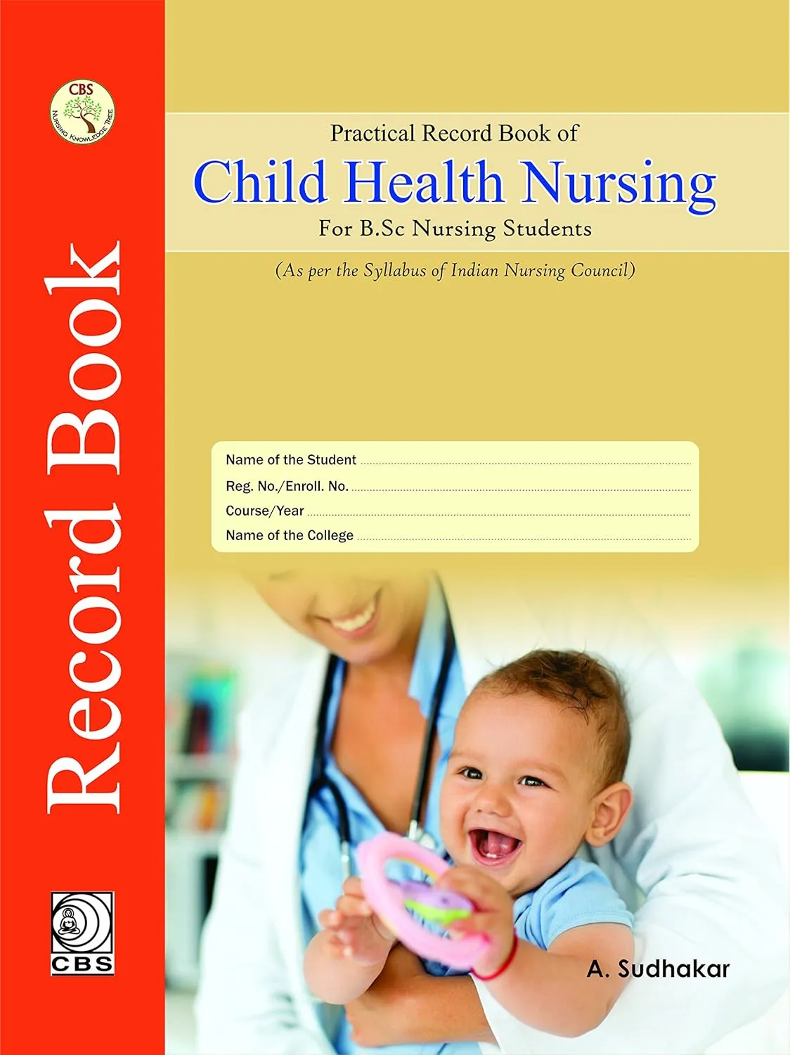Practical Record Book of Child Health Nursing For B.Sc Nursing Students | Hardcover