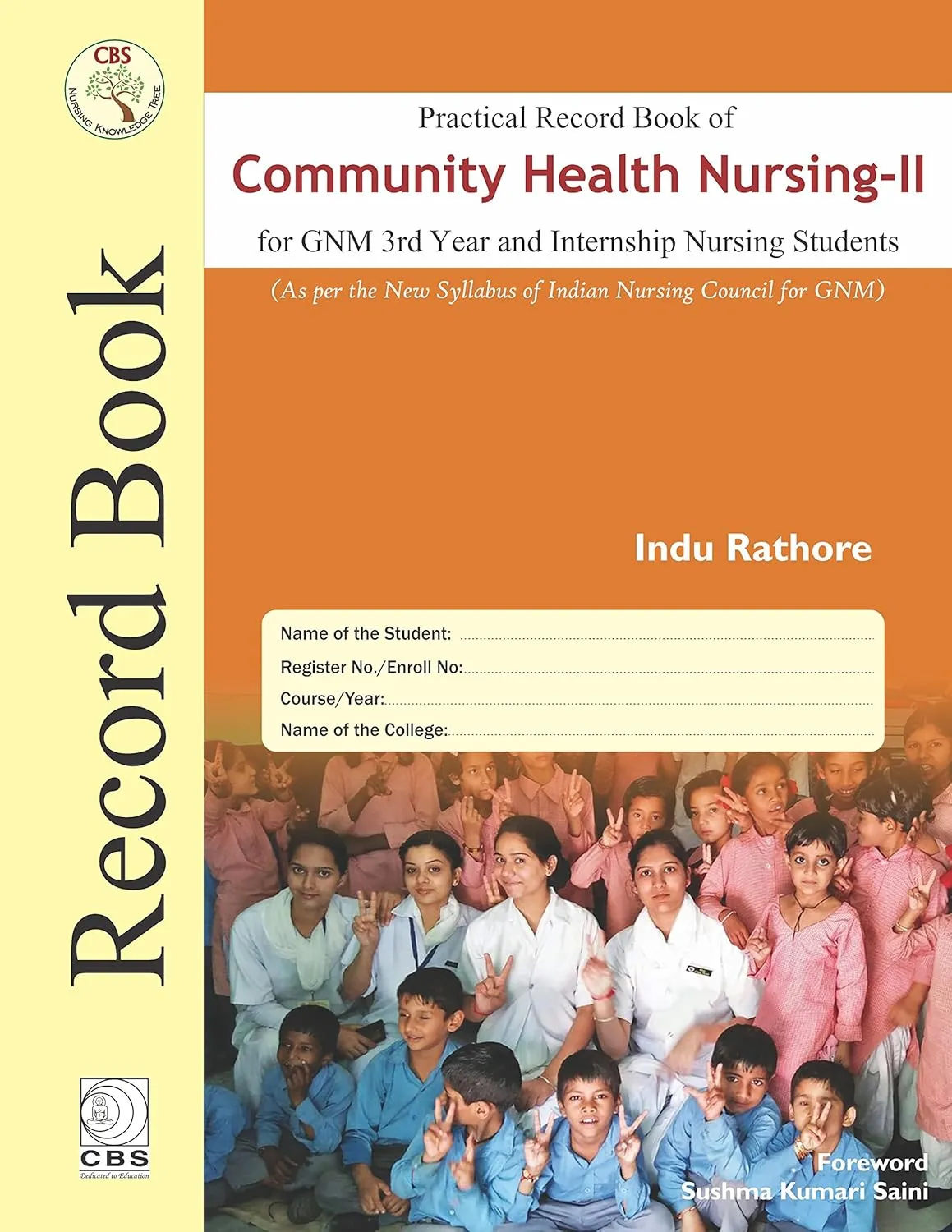 Practical Record Book of Community Health Nursing- II for GNM 3rd Year and Internship Nursing Students | Hardcover