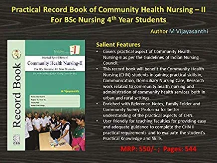 Practical Record Book of Community Health Nursing-II For BSc Nursing 4th Year Students As per the Syllabus of Indian Nursing Council for BSc | Paperback