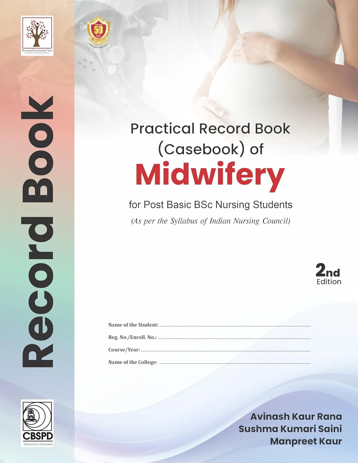 Practical Record Book Of Midwifery (Case Book) For Post Basic Bsc Nursing | 2nd Edition | Paperback