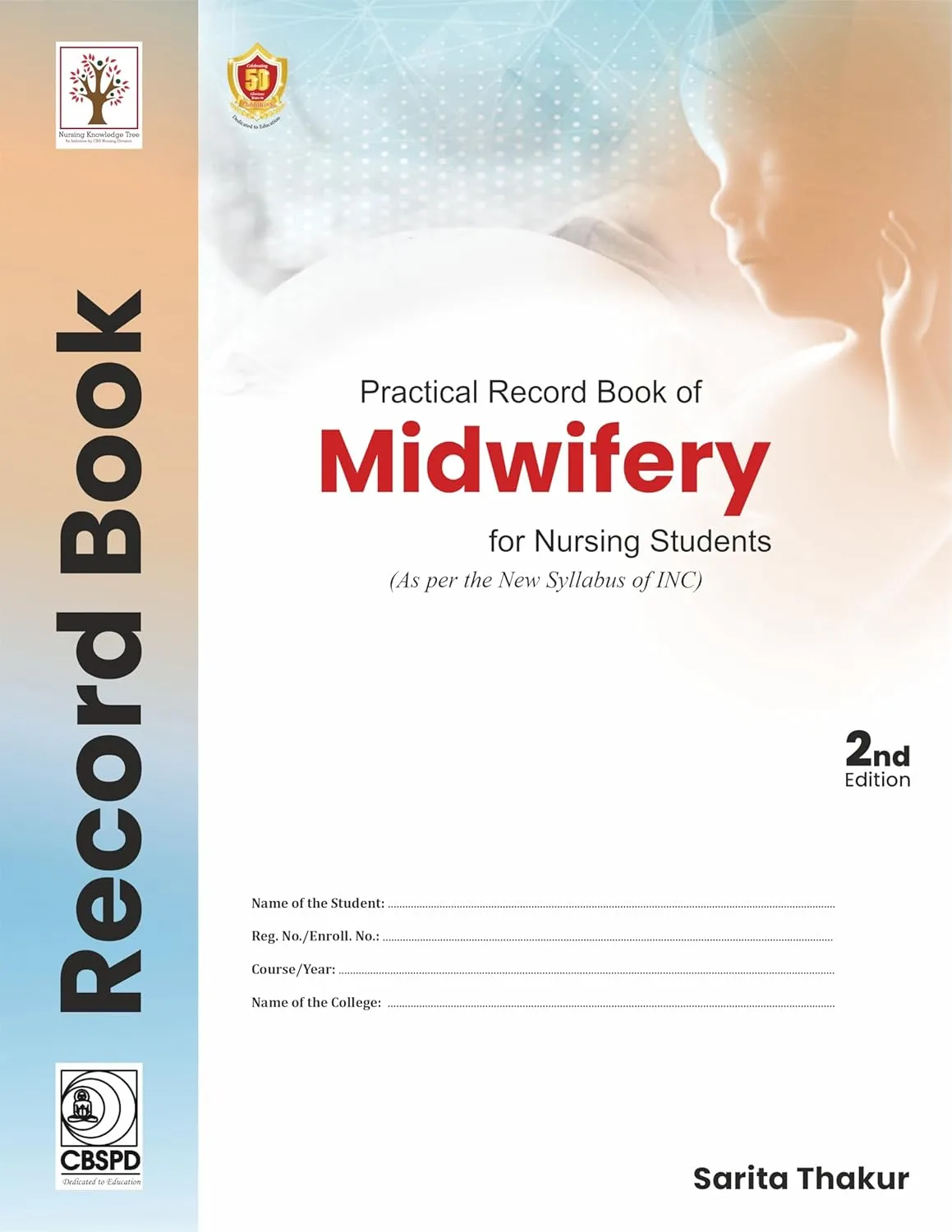 Practical Record Book Of Midwifery For Nursing Students 2nd Edition | Paperback
