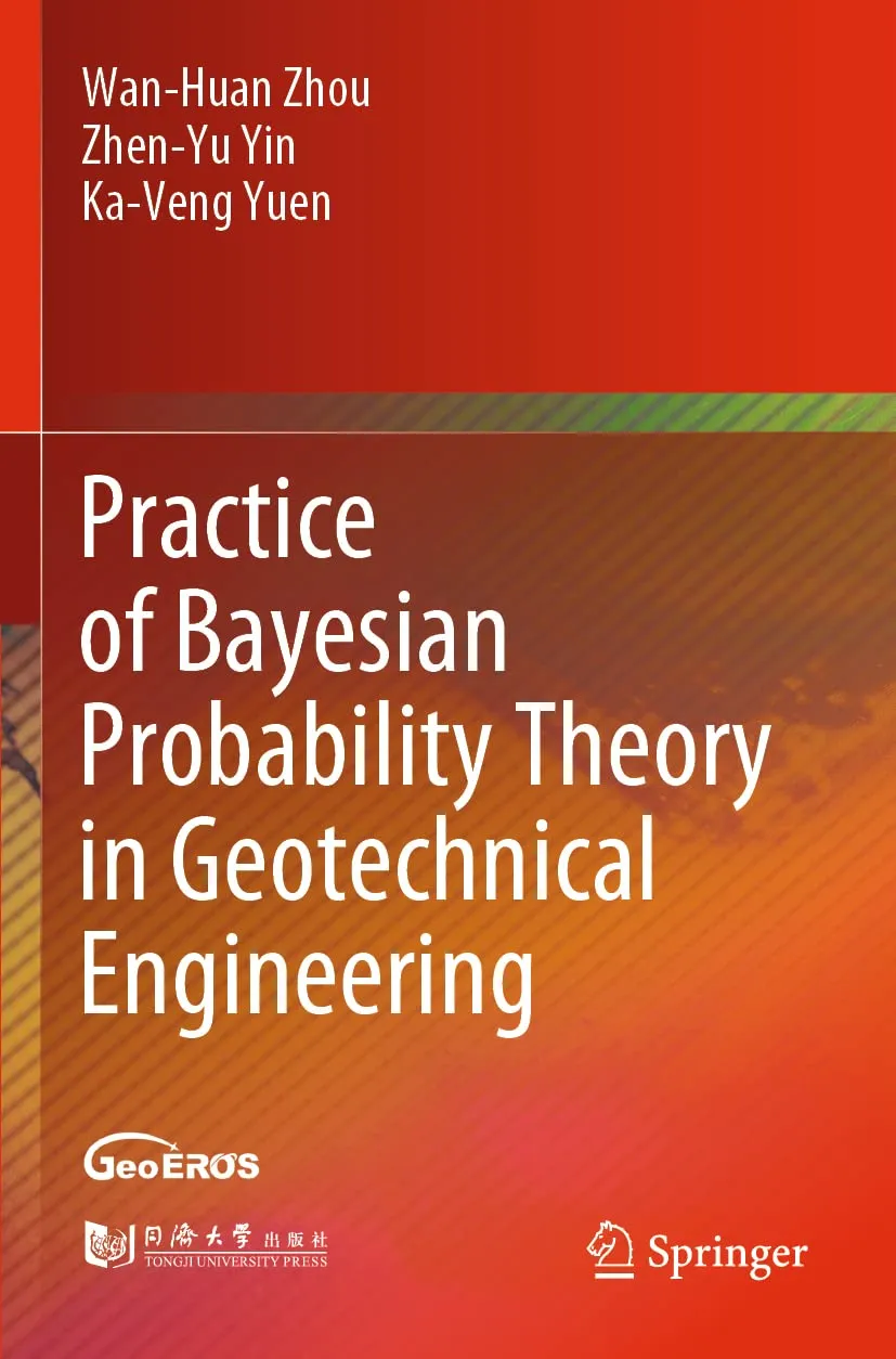 Practice Of Bayesian Probability Theory In Geotechnical Engineering | Paperback