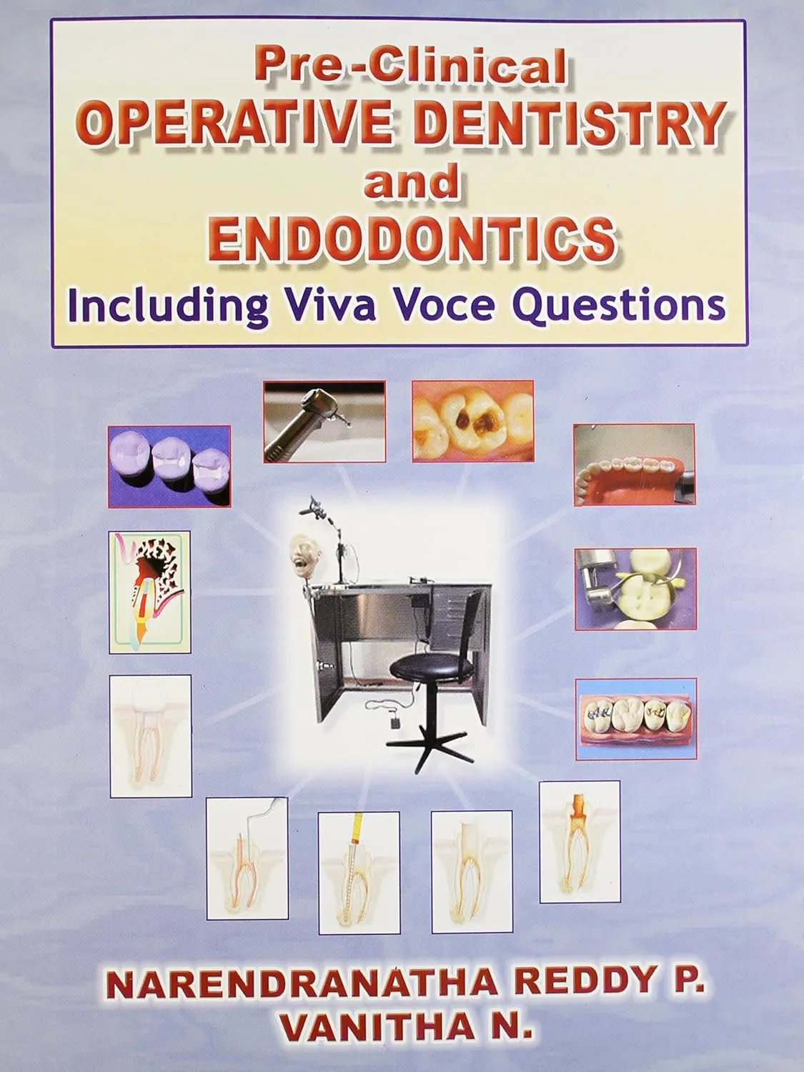 Pre-Clinical Operative Dentistry and Endodontics Including Viva Voce Questions | Paperback