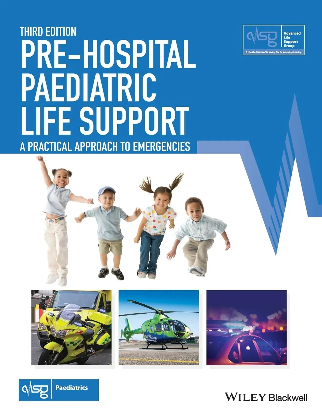 Pre Hospital Paediatric Life Support A Practical Approach To Emergencies Third Edition | Paperback