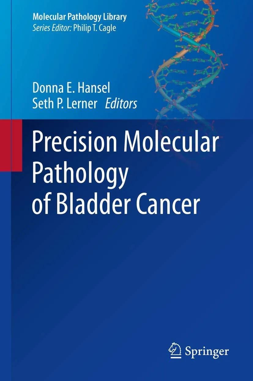 Precision Molecular Pathology of Bladder Cancer | Hardcover