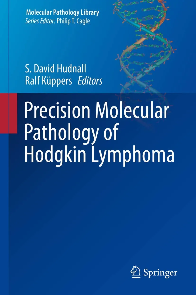 Precision Molecular Pathology of Hodgkin Lymphoma | Hardcover