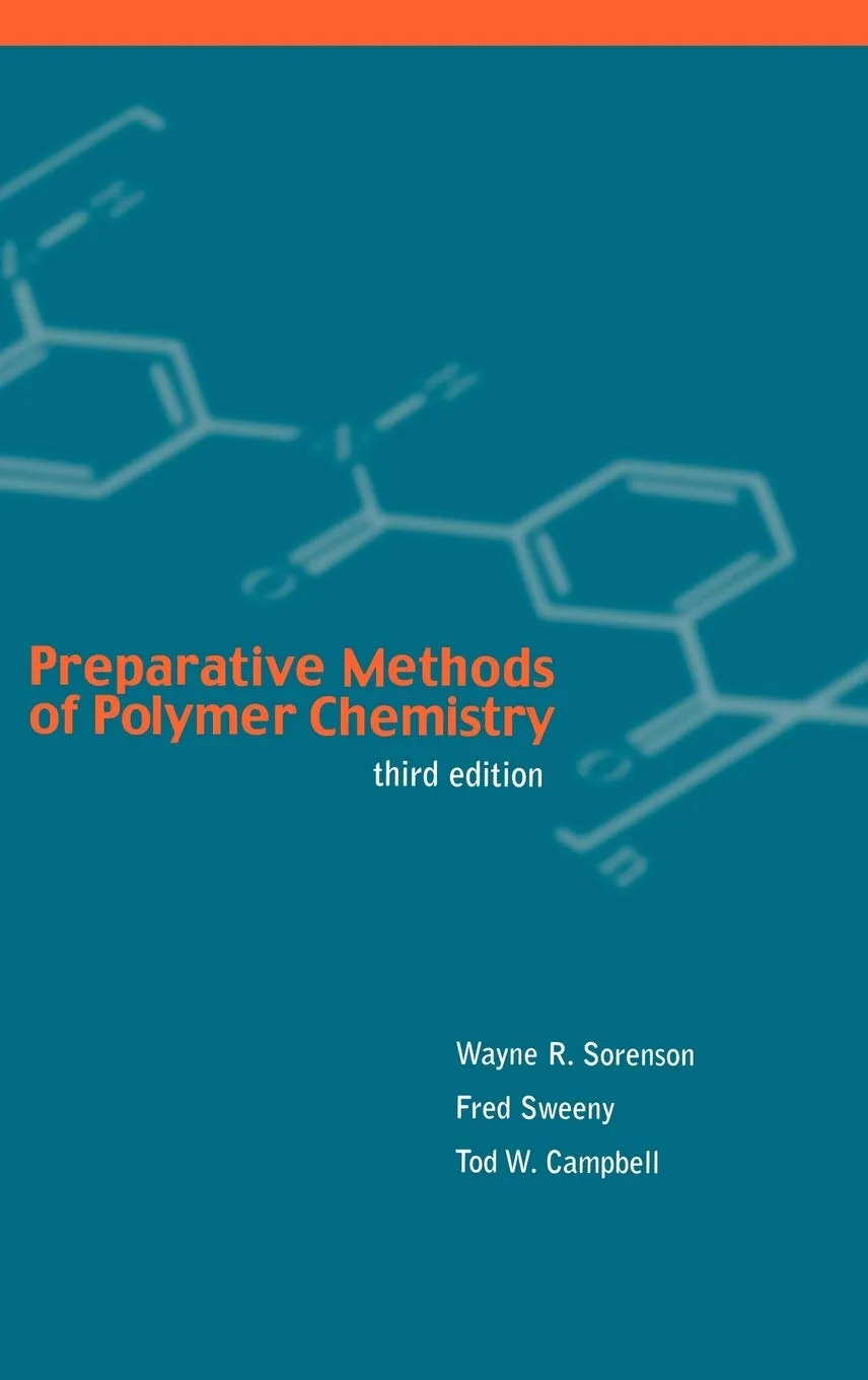 Preparative Methods of Polymer Chemistry | Third Edition