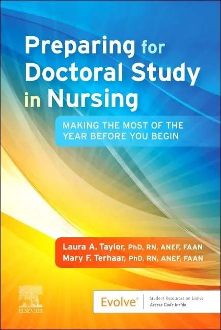 Preparing For Doctoral Study In Nursing Making The Most Of The Year Before You Begin With Access Code | Paperback