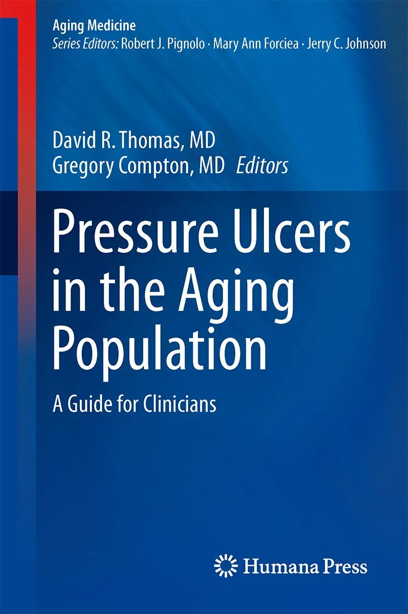 Pressure Ulcers in the Aging Population A Guide for Clinicians | Hardcover