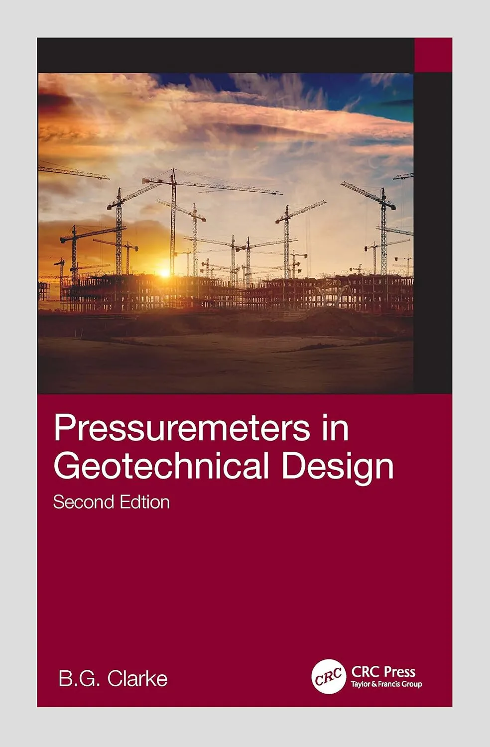 Pressuremeters In Geotechnical Design 2nd Edition | Hardcover