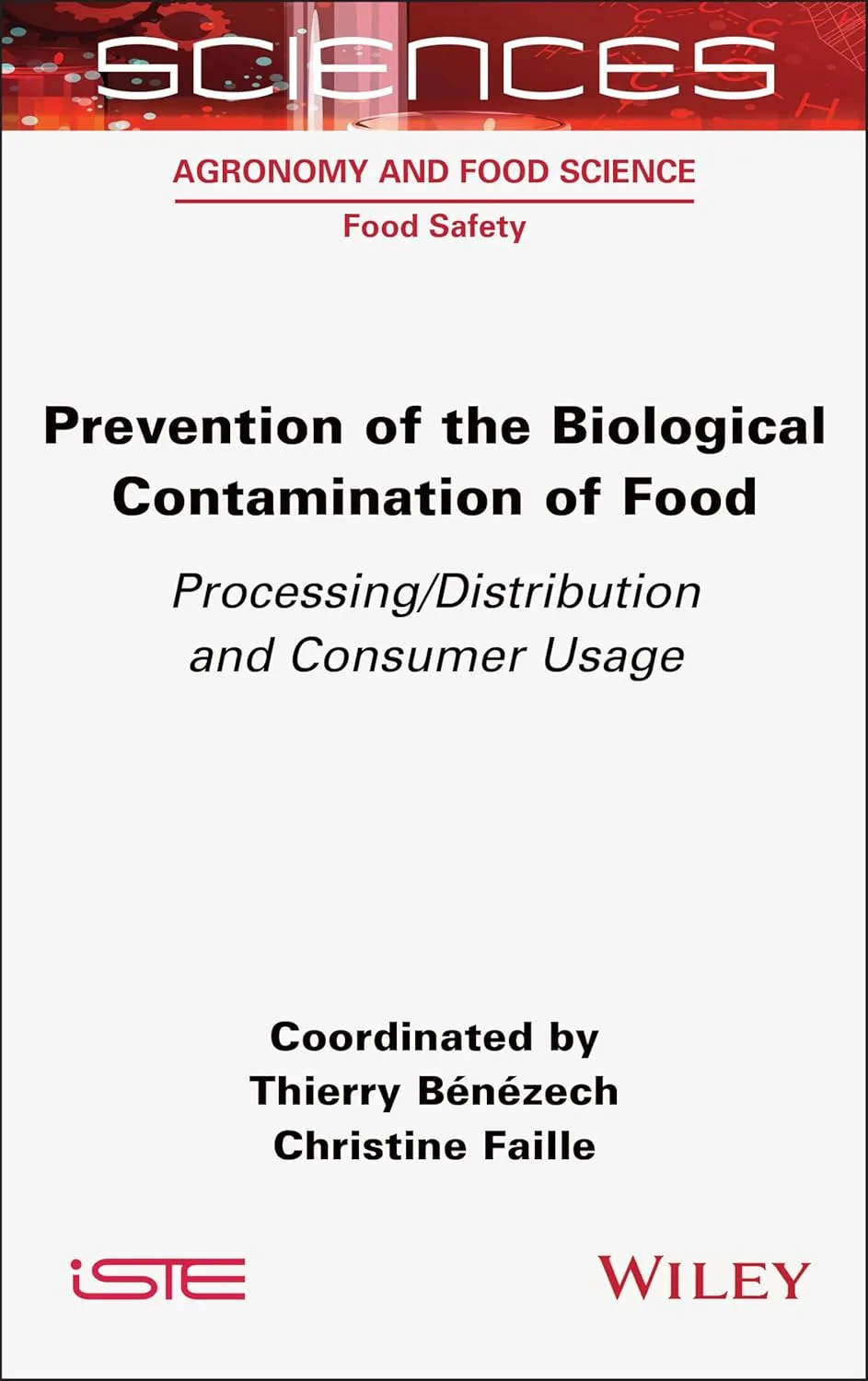 Prevention Of The Biological Contamination Of Food Processing Distribution And Consumer Usage | Hardcover