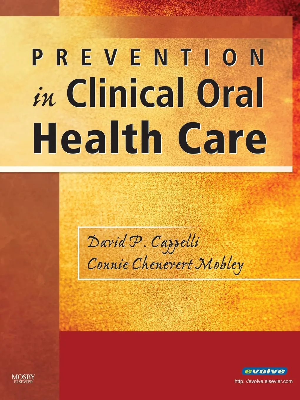 Prevention In Clinical Oral Health Care | Hardcover