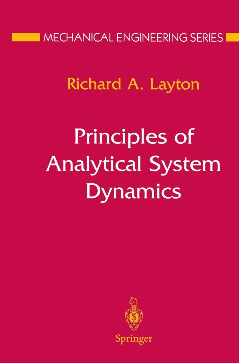 Principles of Analytical System Dynamics (Mechanical Engineering)
