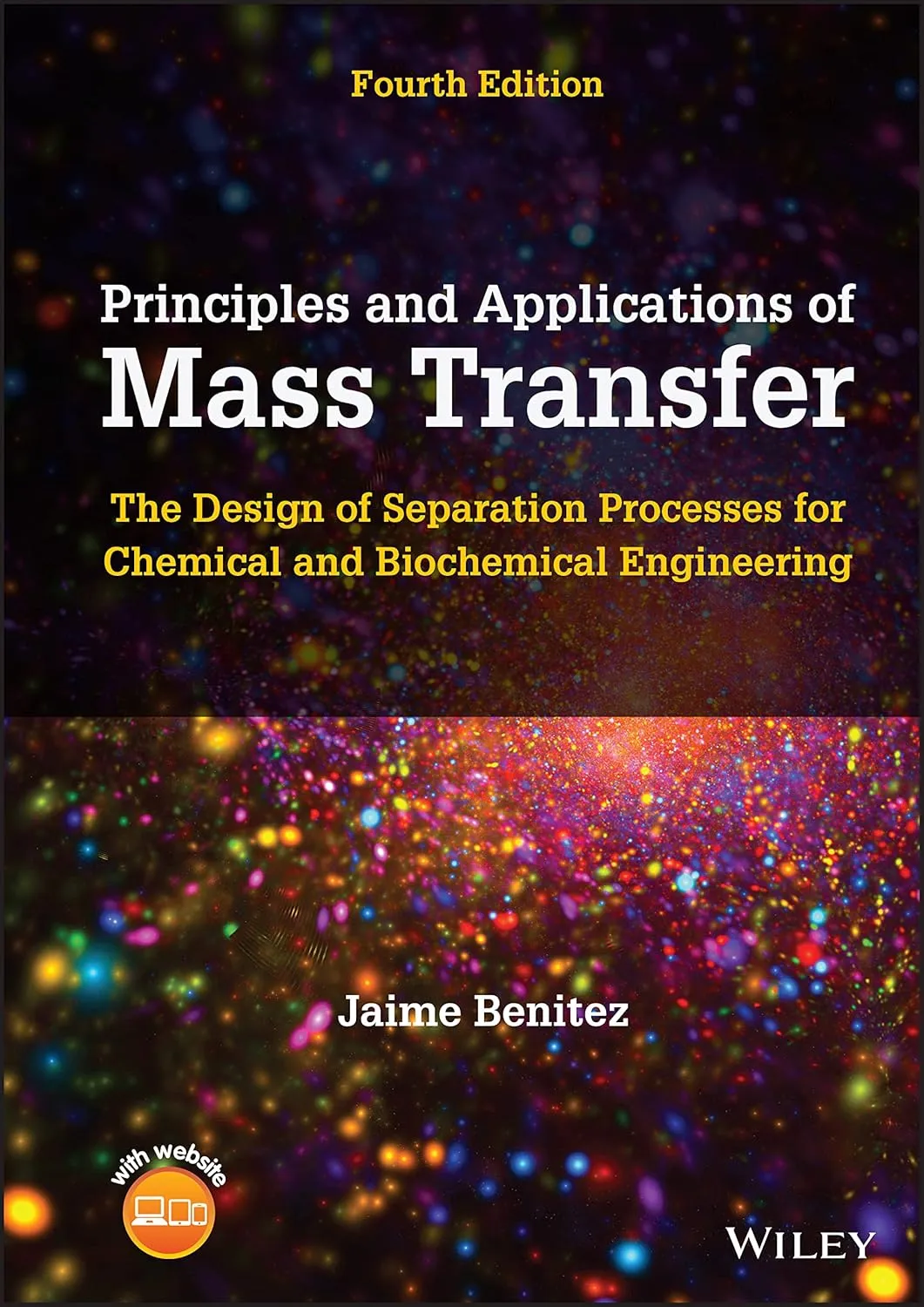 Principles And Applications Of Mass Transfer The Design Of Separation Processes For Chemical And Biochemical Engineering 4th Edition | Hardcover