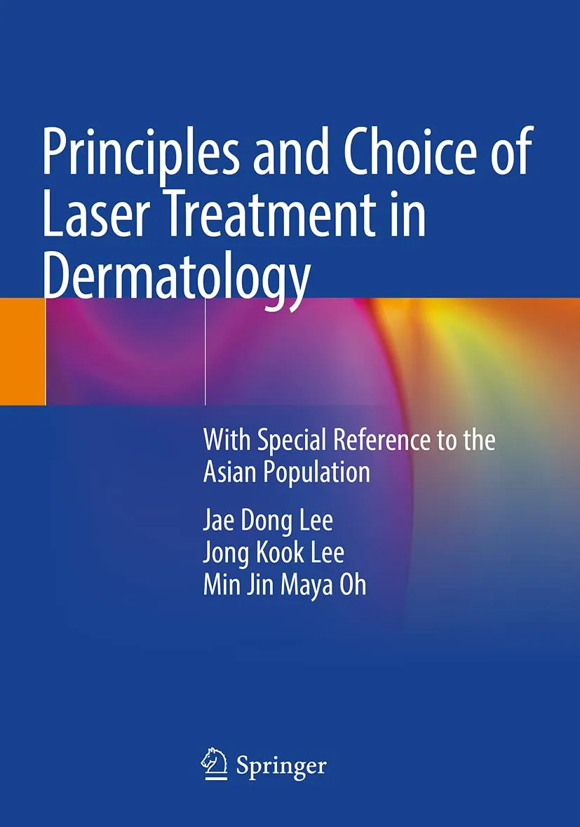 Principles And Choice Of Laser Treatment In Dermatology With Special Reference To The Asian Population | Paperback