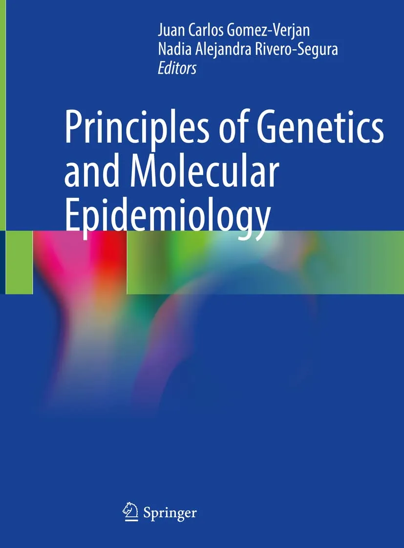 Principles Of Genetics And Molecular Epidemiology | Hardcover