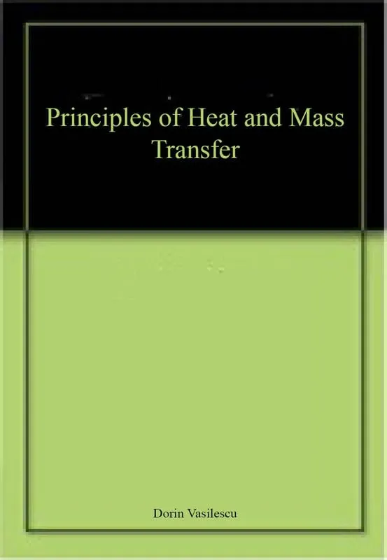 Principles of Heat and Mass Transfer | Hardcover