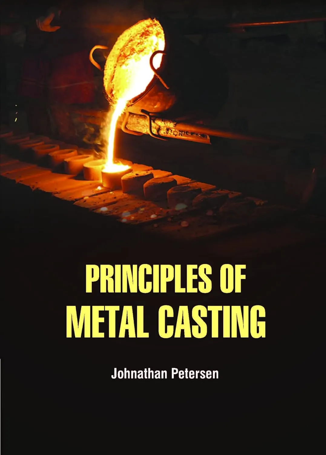 Principles Of Metal Casting | Hardcover