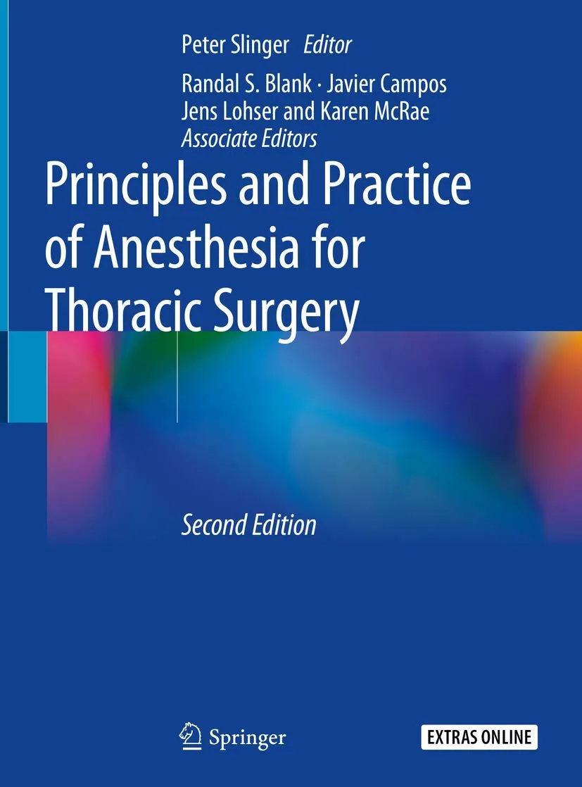 Principles and Practice of Anesthesia for Thoracic Surgery | 2nd Edition | Hardcover