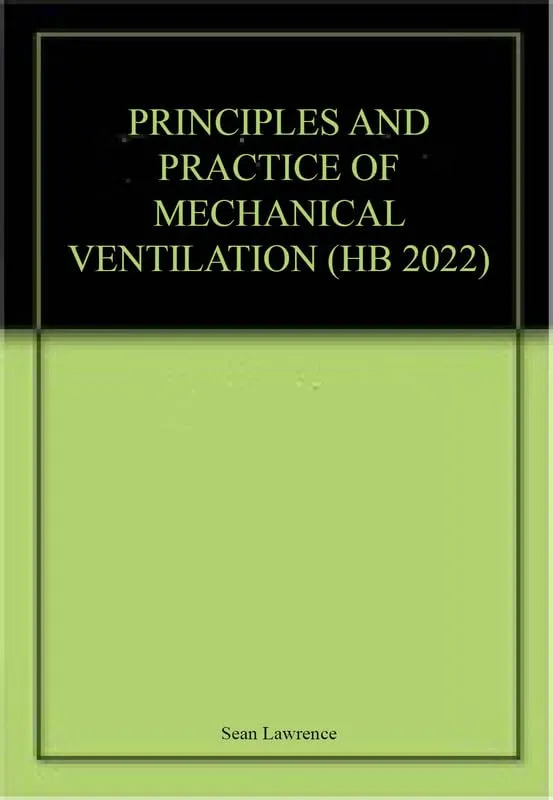 Principles And Practice Of Mechanical Ventilation | Hardcover