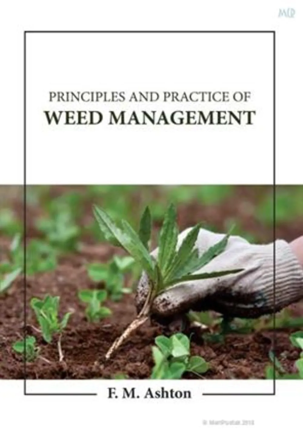 Principles And Practice Of Weed Management | Hardcover