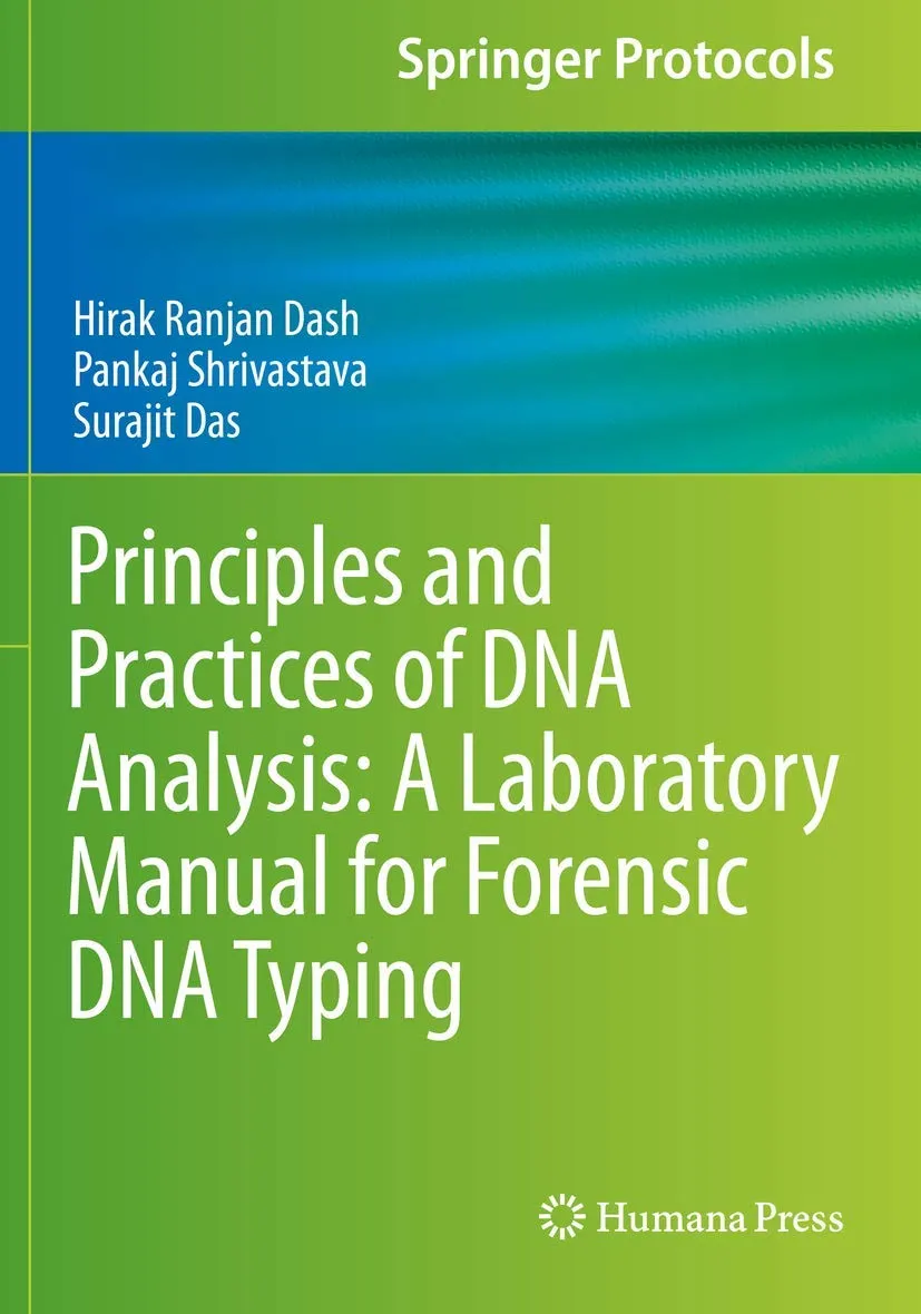 Principles And Practices Of Dna Analysis A Laboratory Manual For Forensic DNA Typing | Paperback
