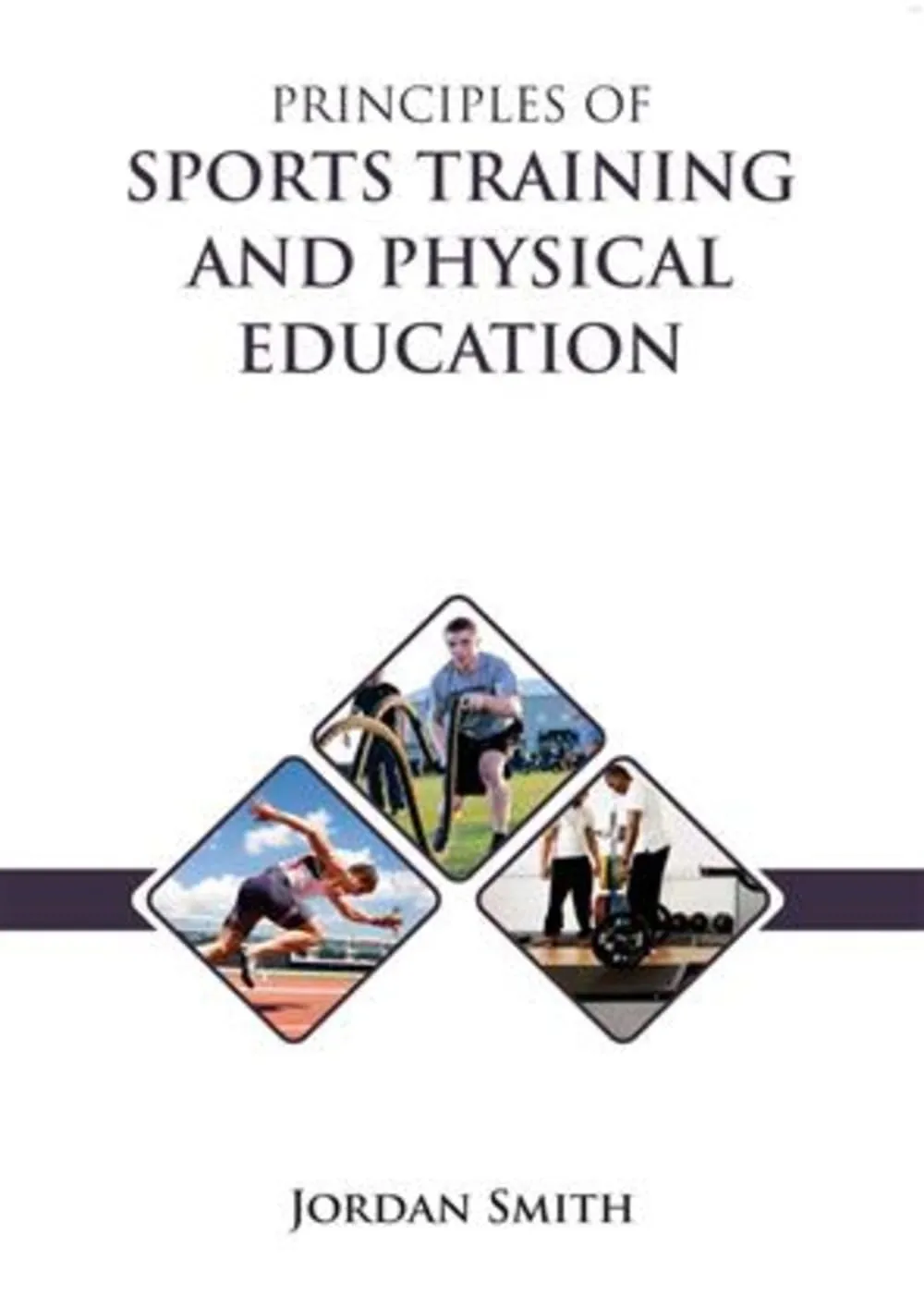 Principles Of Sports Training And Physical Education | Hardcover