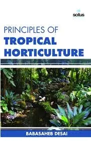 Principles of Tropical Horticulture | Hardcover