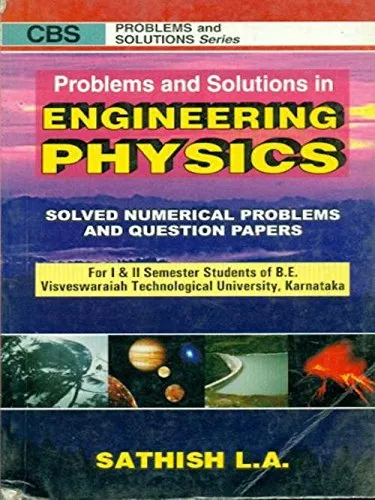 Problems and Solutions in Engineering PhysicsSolved Numerical Problems and Question Papers