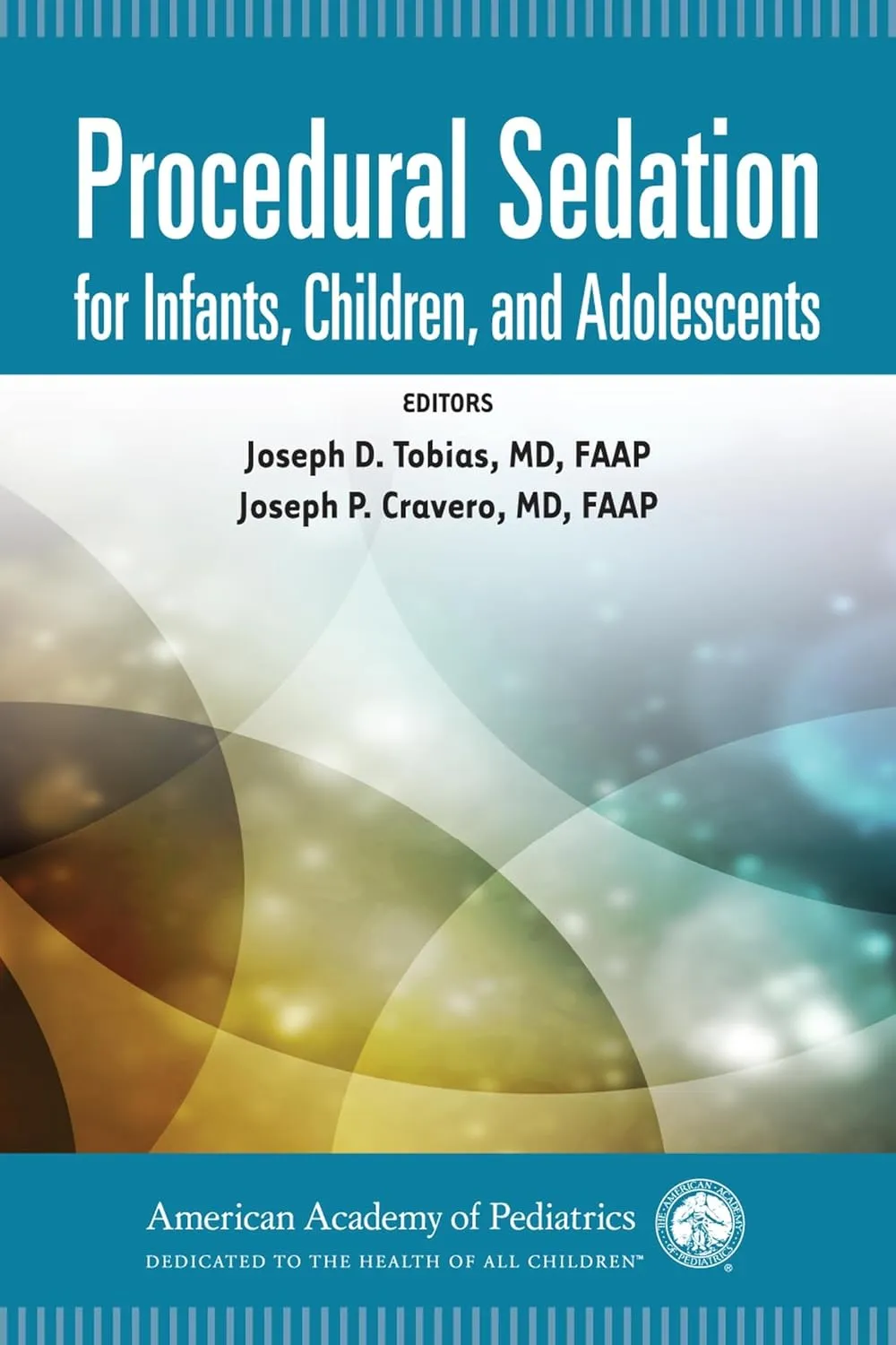 Procedural Sedation for Infants | Children | and Adolescents | Paperback