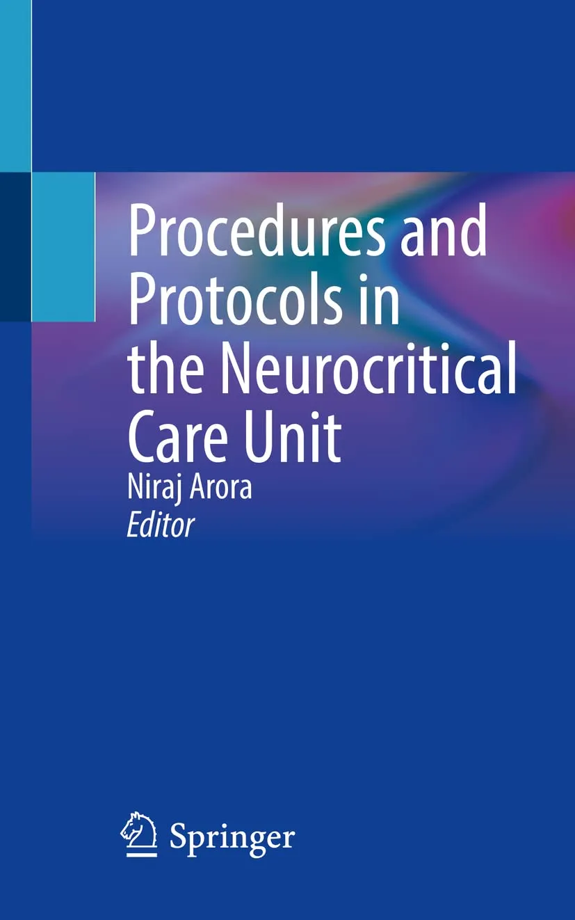 Procedures And Protocols In The Neurocritical Care Unit | Paperback