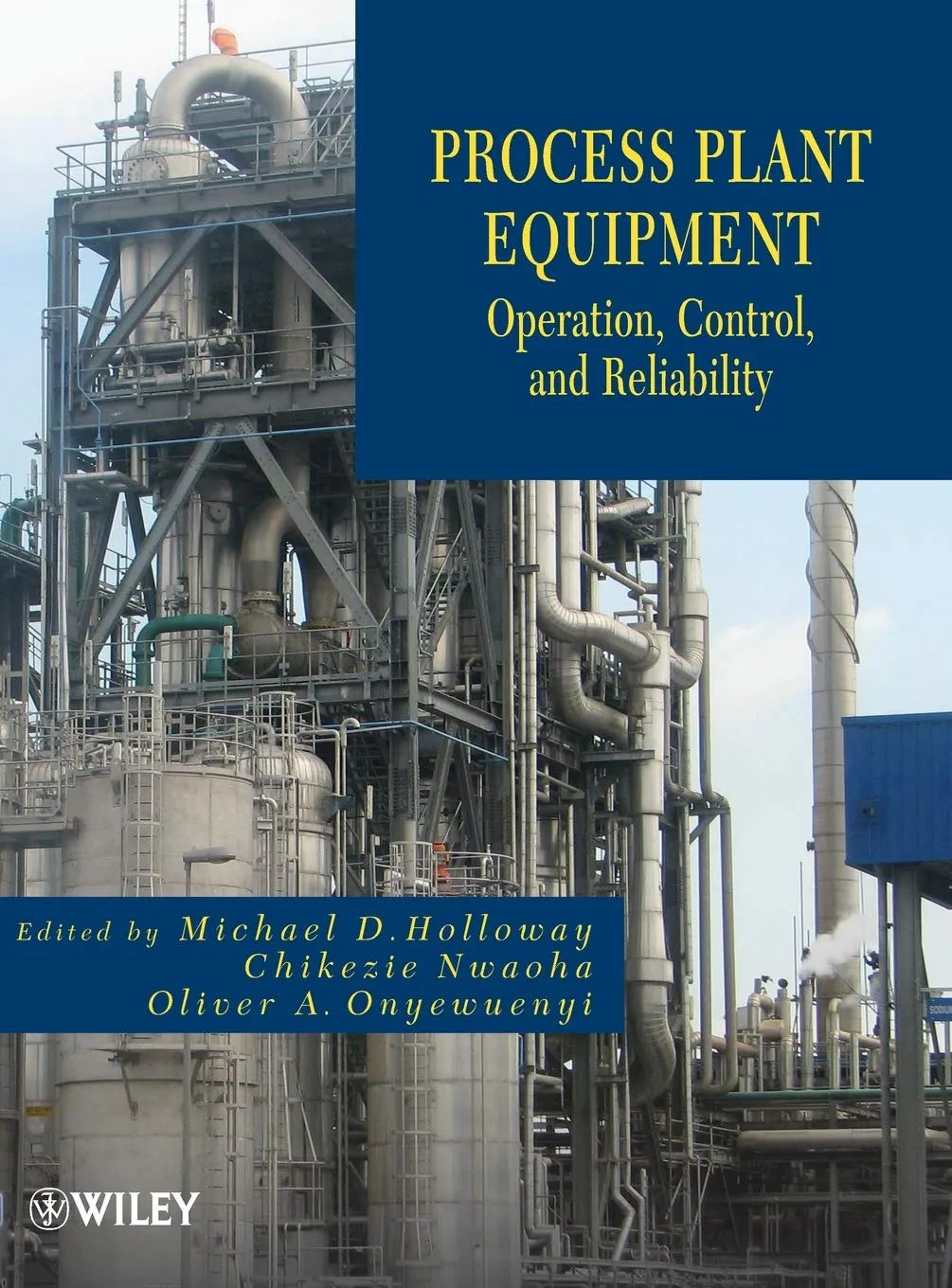 Process Plant Equipment Operation | Control | and Reliability | Hardcover