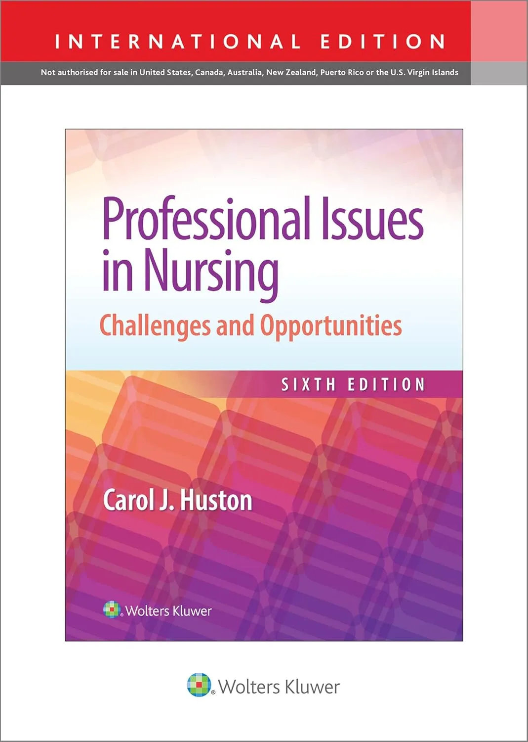 Professional Issues In Nursing Challenges And Opportunities With Access Code | 6th Edition (IE) | Paperback