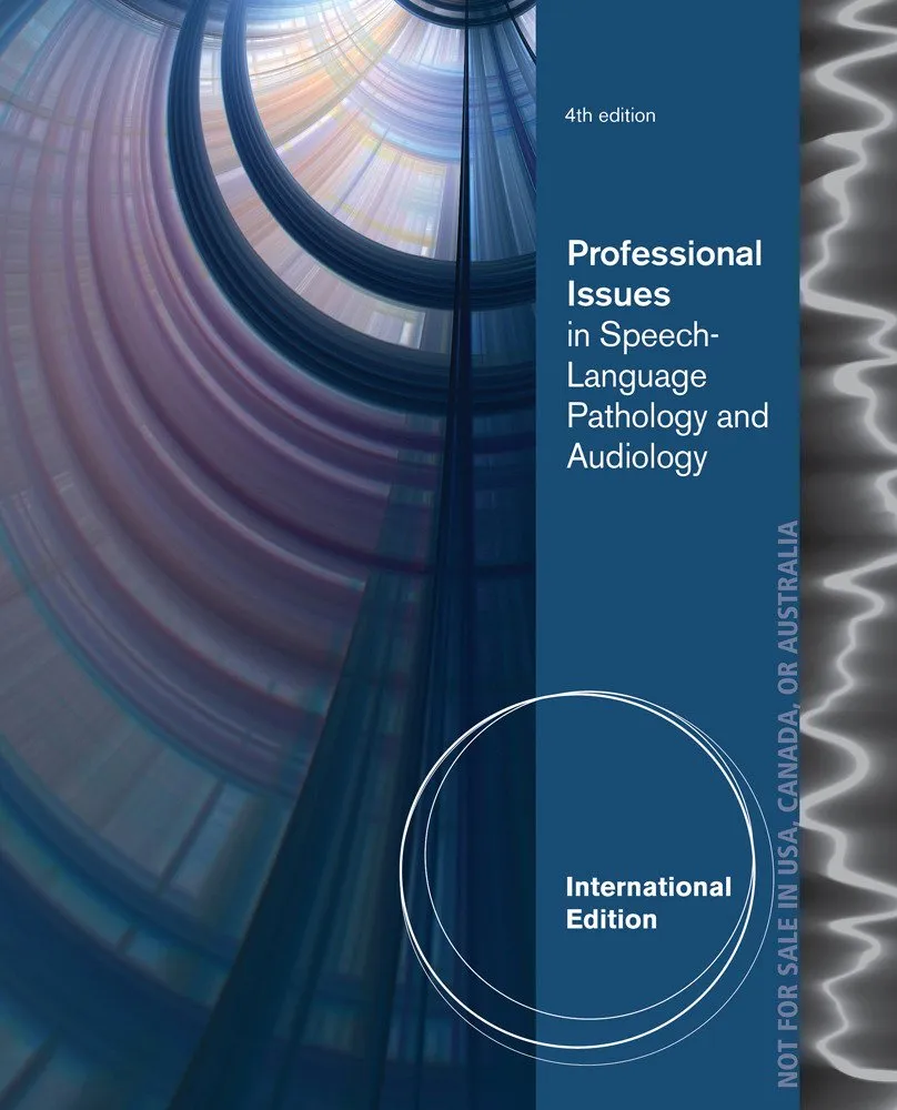 Professional Issues in Speech Language Pathology and Audiology | 4th Edition | Paperback