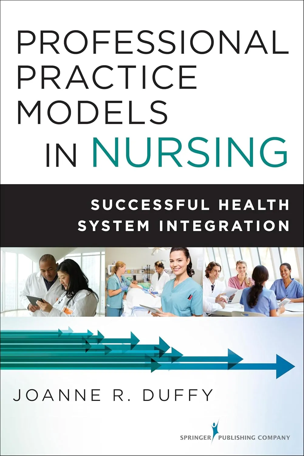 Professional Practice Models in Nursing | Paperback