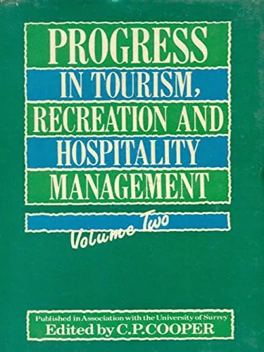 Progress in Tourism | Recreation and Hospitality Management | (In 3 Vols.) Volume 2