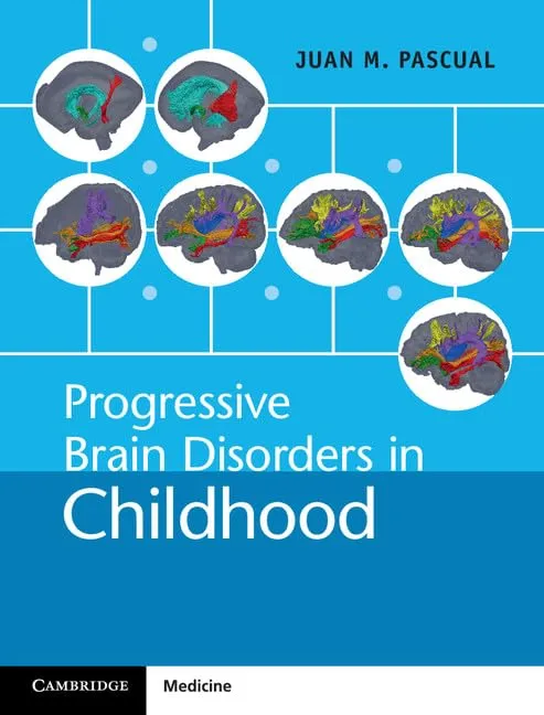 Progressive Brain Disorders in Childhood | Hardcover
