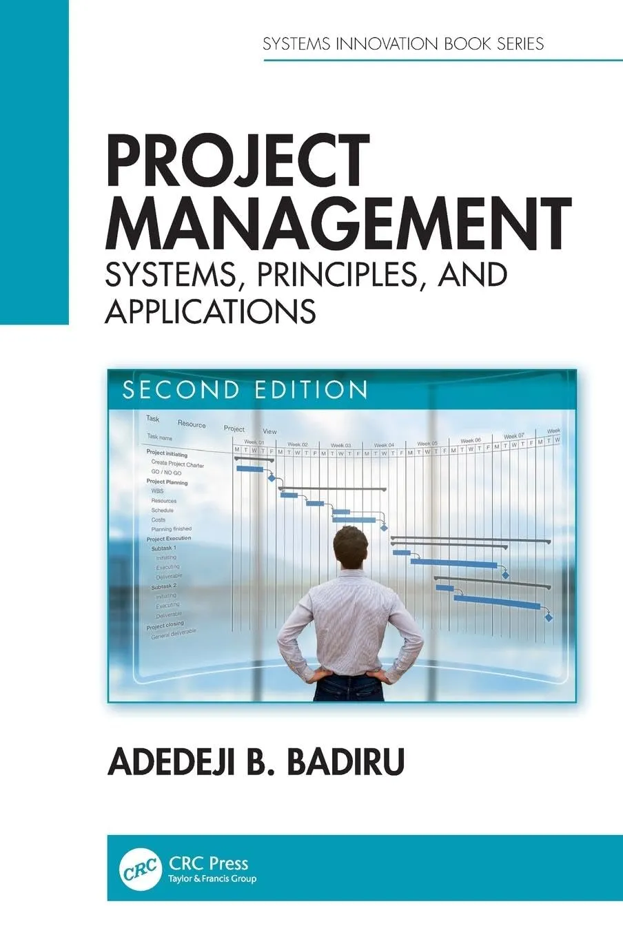 Project Management Systems | Principles | and Applications | 2nd Edition | Hardcover