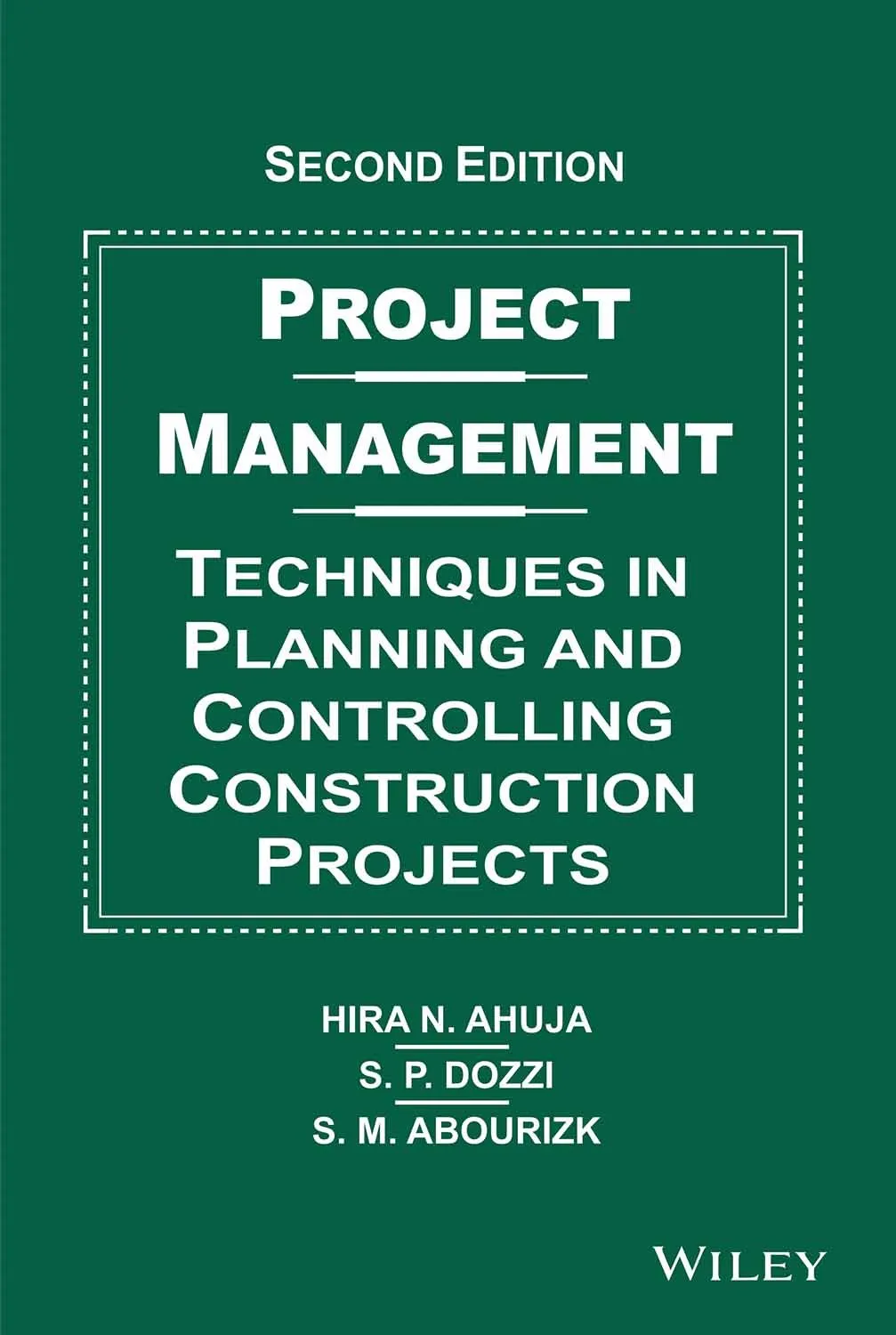 Project Management Techniques in Planning and Controlling Construction Project | 2nd Edition | Paperback