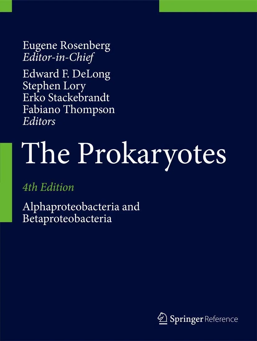The Prokaryotes Alphaproteobacteria and Betaproteobacteria | 4th Edition | Hardcover