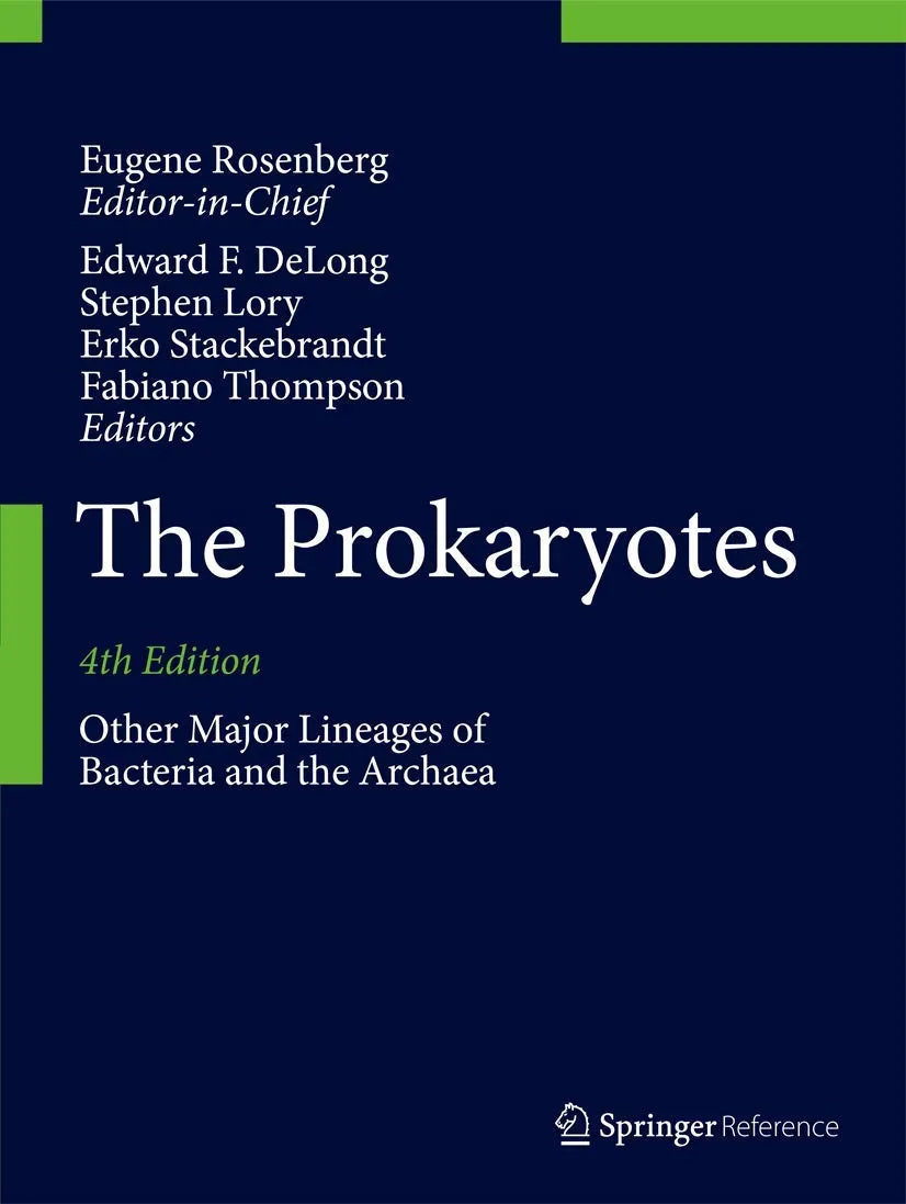 The Prokaryotes Other Major Lineages of Bacteria and the Archaea | 4th Edition | Hardcover