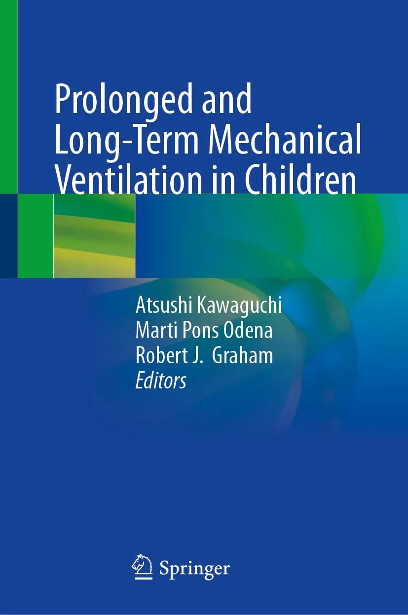 Prolonged And Long Term Mechanical Ventilation In Children | Hardcover