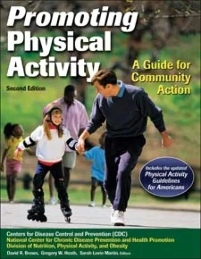 Promoting Physical Activity A Guide For Community Action | 2nd Edition | Paperback