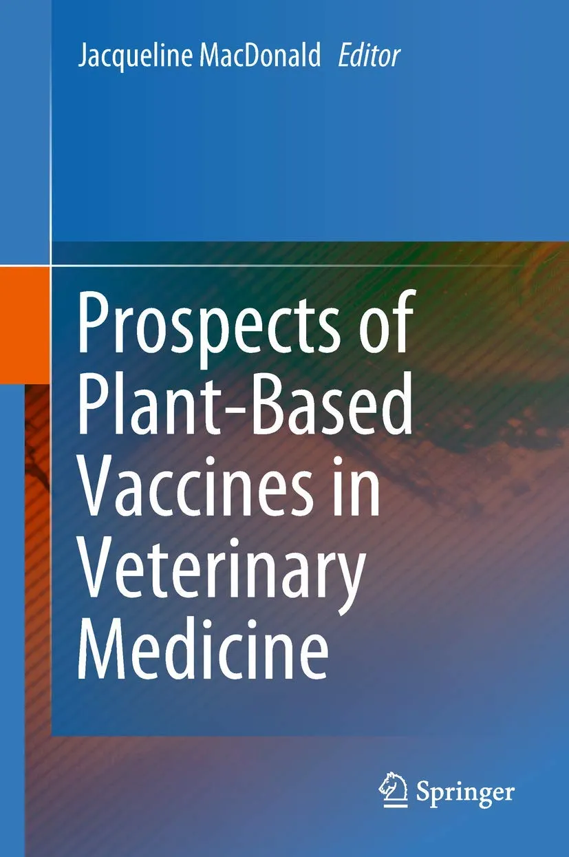 Prospects of Plant-Based Vaccines in Veterinary Medicine | Hardcover