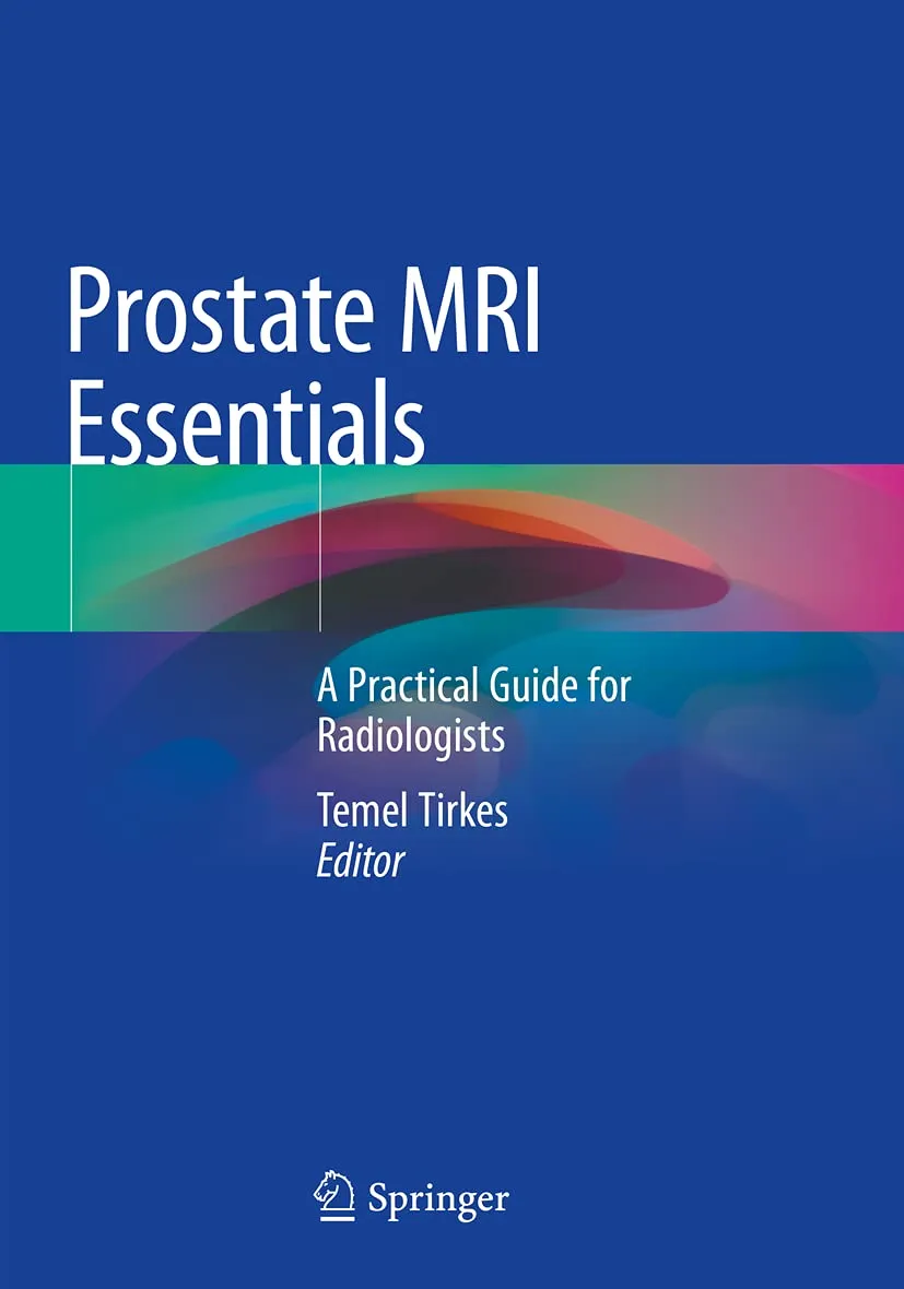 Prostate Mri Essentials A Practical Guide For Radiologists | Paperback