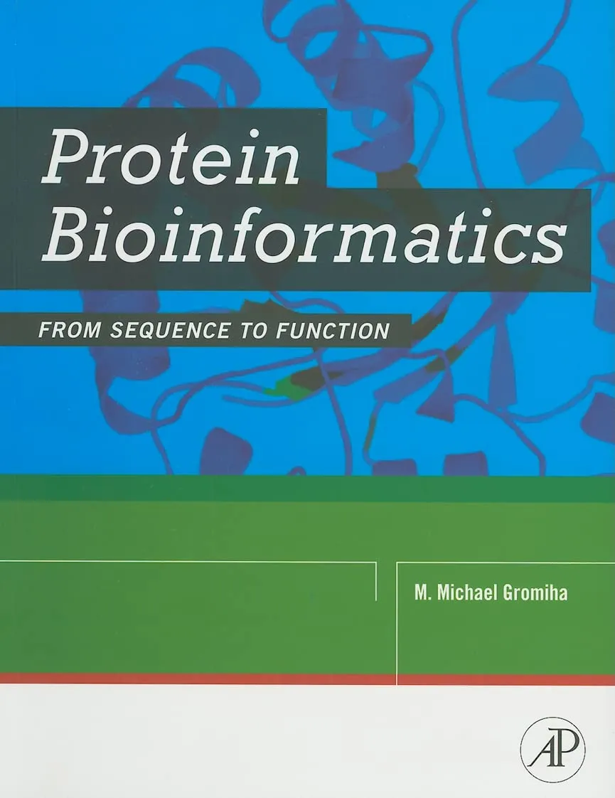 Protein Bioinformatics From Sequence to Function | Paperback