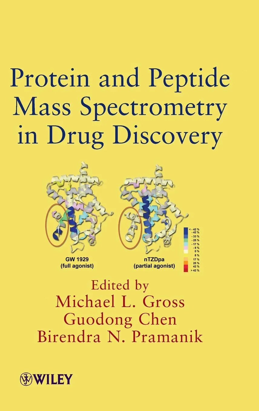 Protein and Peptide Mass Spectrometry in Drug Discovery | Hardcover
